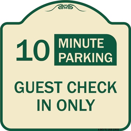 Signmission Guest Check in Choose Your Limit Minute Parking Heavy-Gauge Aluminum Sign, 18" x 18", TG-1818-23932 A-DES-TG-1818-23932
